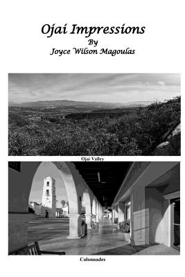 Ojai Impressions - Magoulas, Joyce Wilson