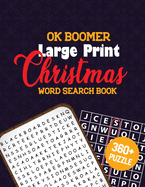 OK Boomer Large Print Christmas Word Search Book: Unique Large-Print Christmas Word Search Puzzle Book for Adults Brain Exercise Game