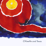 O'Keeffe and Texas