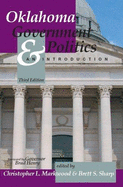 Oklahoma Government and Politics: An Introduction - Markwood, Chris L, and Sharp, Brett