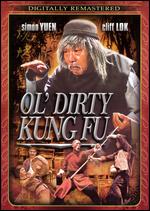 Ol' Dirty Kung Fu - 
