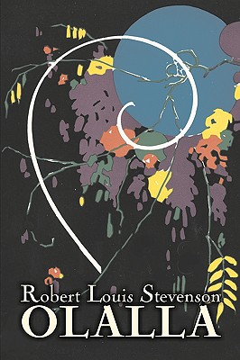 Olalla by Robert Louis Stevenson, Fiction, Classics, Action & Adventure - Stevenson, Robert Louis