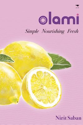 Olami: Simple nourishing fresh - Saban, Nirit