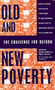 Old and New Poverty: The Challenge for Reform - Friedrich, Ebert Foundation, and Funken, Klaus, Dr. (Editor), and Cooper, Penny (Editor)