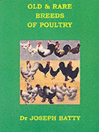 Old and Rare Breeds of Poultry