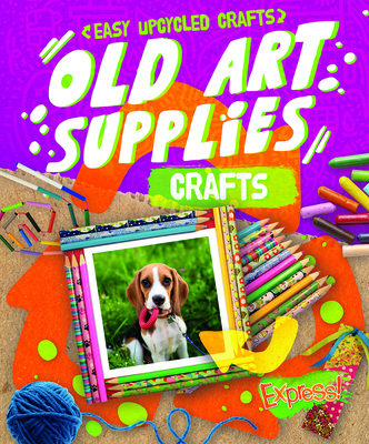 Old Art Supplies Crafts - Sabelko, Rebecca
