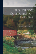 Old Colony Collection of Anthems; v. 2