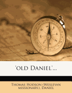 'old Daniel'...