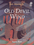 Old Devil Wind - Martin Jr, Bill