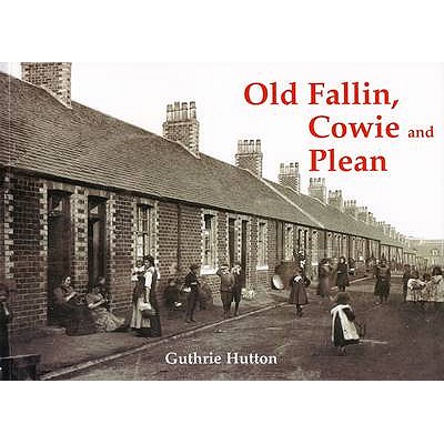Old Fallin, Cowie and Plean - Hutton, Guthrie