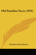 Old Familiar Faces (1916)