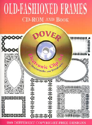 Old-Fashioned Frames CD-ROM and Book - Dover Publications Inc