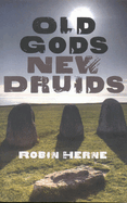 Old Gods, New Druids