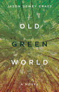 Old Green World