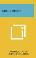 Old Hellebergh