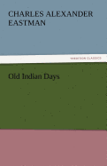 Old Indian Days