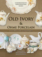 Old Ivory & Ohme Porcelain