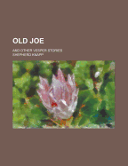 Old Joe: And Other Vesper Stories