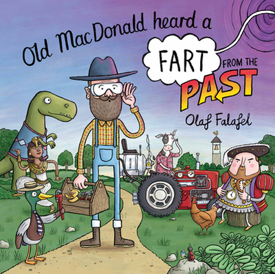 Old MacDonald Heard a Fart from the Past - Falafel, Olaf