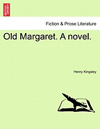 Old Margaret a Novel