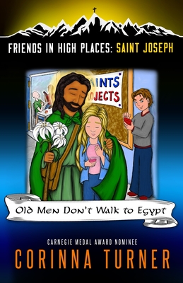 Old Men Don't Walk to Egypt (Saint Joseph) - Turner, Corinna