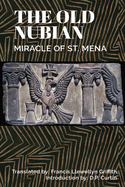Old Nubian Miracle of St. Mena