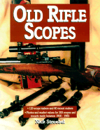 Old Rifle Scopes - Stroebel, Nick