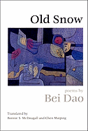 Old Snow: Poems