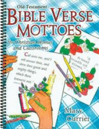 Old Testament Bible Verse Mottoes for Christian Homes and Classrooms