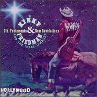 Old Testaments & New Revelations - Kinky Friedman & the Texas Jewboys