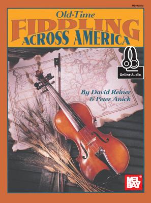 Old-Time Fiddling Across America - David Reiner