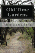 Old Time Gardens