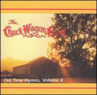 Old Time Hymns, Vol. 2 - Chuck Wagon Gang
