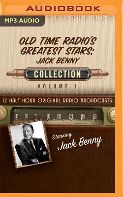 Old Time Radio's Greatest Stars: Jack Benny Collection 1 - Black Eye Entertainment, and Full Cast (Read by)