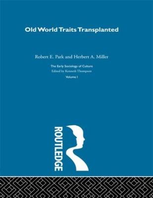 Old World Traits Transpl:Esc V - Park, Robert E., and Miller, Herbert A.