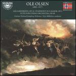 Ole Olsen: Asgaardsreien; Symphony in G major; Suite for String Orchestra