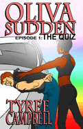 Oliva Sudden Episode 1: The Quiz