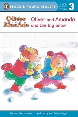 Oliver and Amanda and the Big Snow - Van Leeuwen, Jean