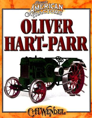 Oliver Hart-Parr - Wendel, Charles H