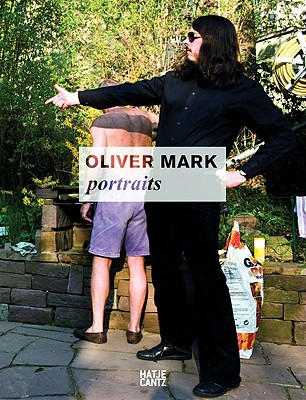 Oliver Mark: Portraits - Mark, Oliver (Photographer), and Heine, Achim (Editor), and Amend, Christoph (Text by)