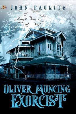 Oliver Muncing, Exorcist - Paulits, John