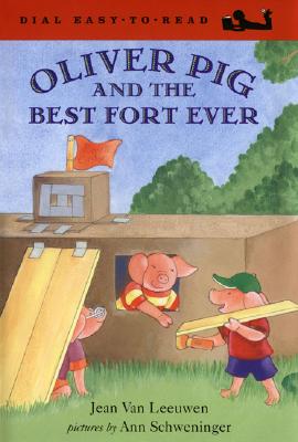 Oliver Pig and the Best Fort Ever - Van Leeuwen, Jean
