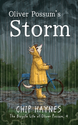 Oliver Possum's Storm - Haynes, Chip