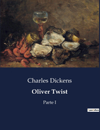 Oliver Twist: Parte I