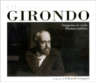 Oliverio Girondo: Imagenes En Vuelo: Poemas Ineditos