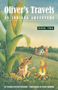 Oliver's Travels: An Indiana Adventure - Reynolds, Cynthia Furlong