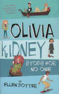 Olivia Kidney Stops for No One