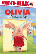Olivia Measures Up