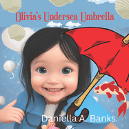 Olivia's Undersea Umbrella