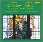 Olivier Messiaen: The Organ Works, Vol. 3 - Gillian Weir (organ)